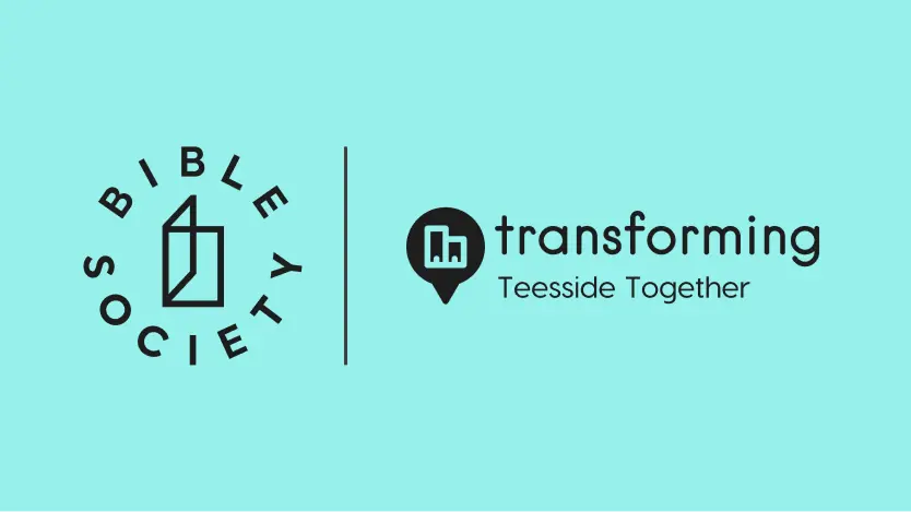 Bible Society and Transforming Teesside Together